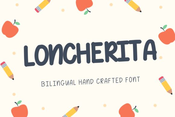 Loncherita: A Quirky Handwritten Font